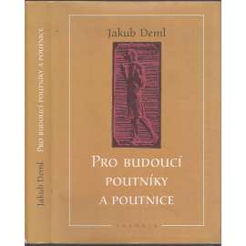 Pro budoucí poutníky a poutnice