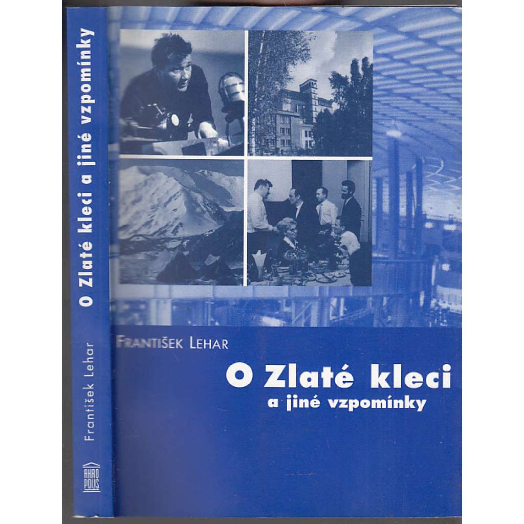 O Zlaté kleci a jiné vzpomínky