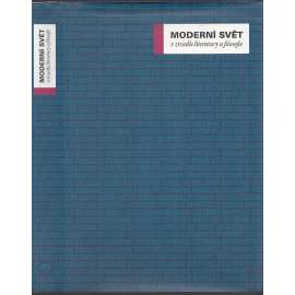 Moderní svět v zrcadle literatury a filosofie