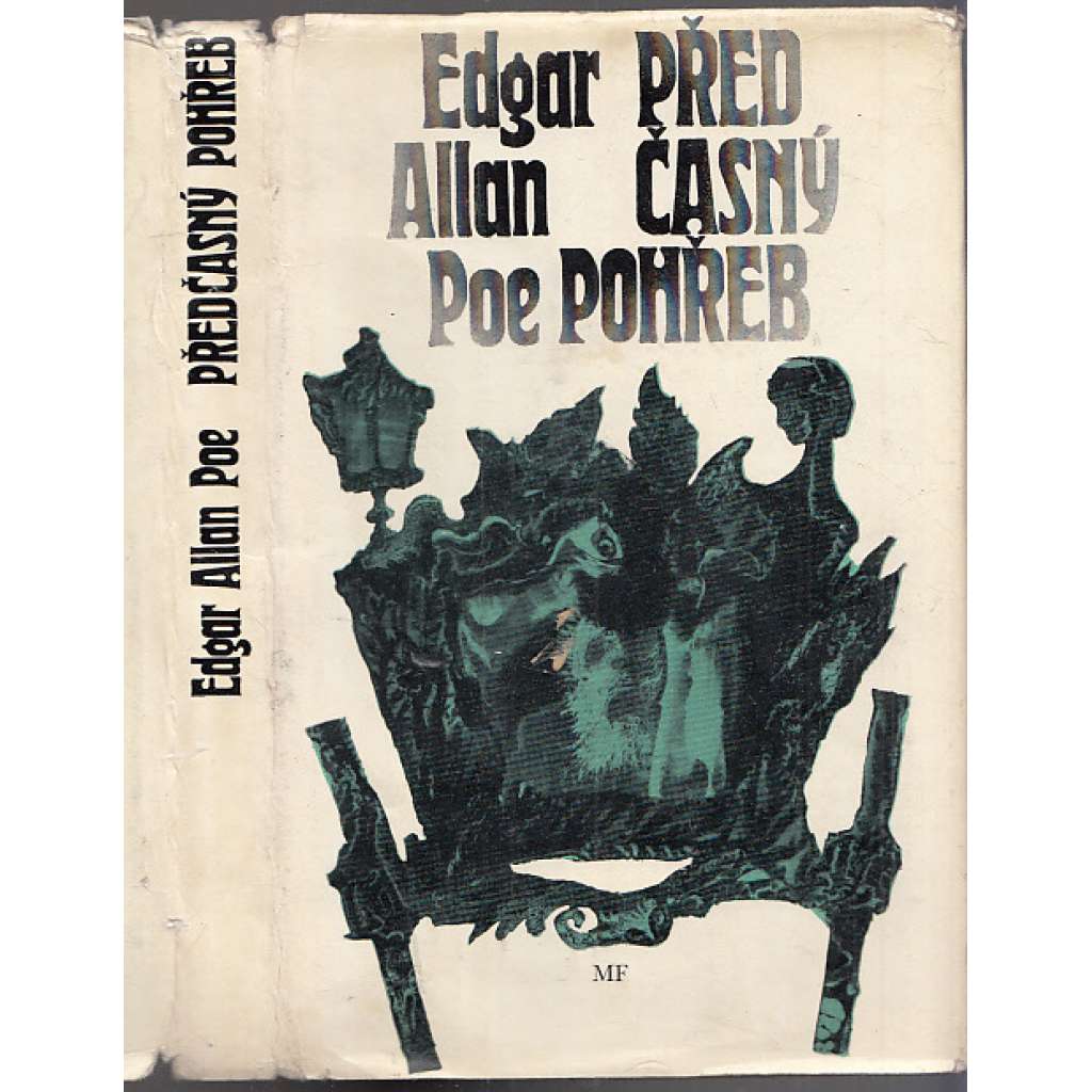 Předčasný pohřeb a jiné povídky [Edgar Allan Poe; Rukopis nalezený v láhvi, Démon zvrácenosti, Zrádné srdce, Černý kocour]