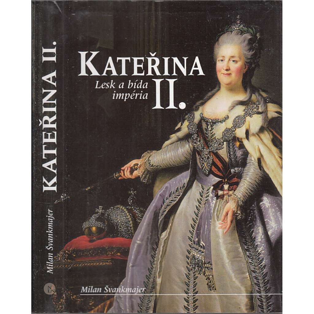 Kateřina II. Lesk a bída impéria (Rusko, dějiny)