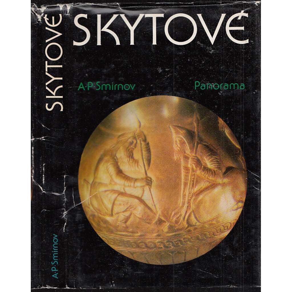 Skytové [starověk, kočovné kmeny z východní Evropy od Černého moře, na území dnešní Ukrajiny a Ruska; Ukrajina, Rusko]