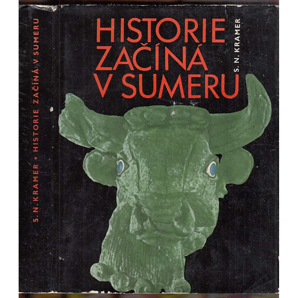 Historie začíná v Sumeru [Obsah: Mezopotámie, Sumer, dnešní Irák; archeologie, Gilgameš]