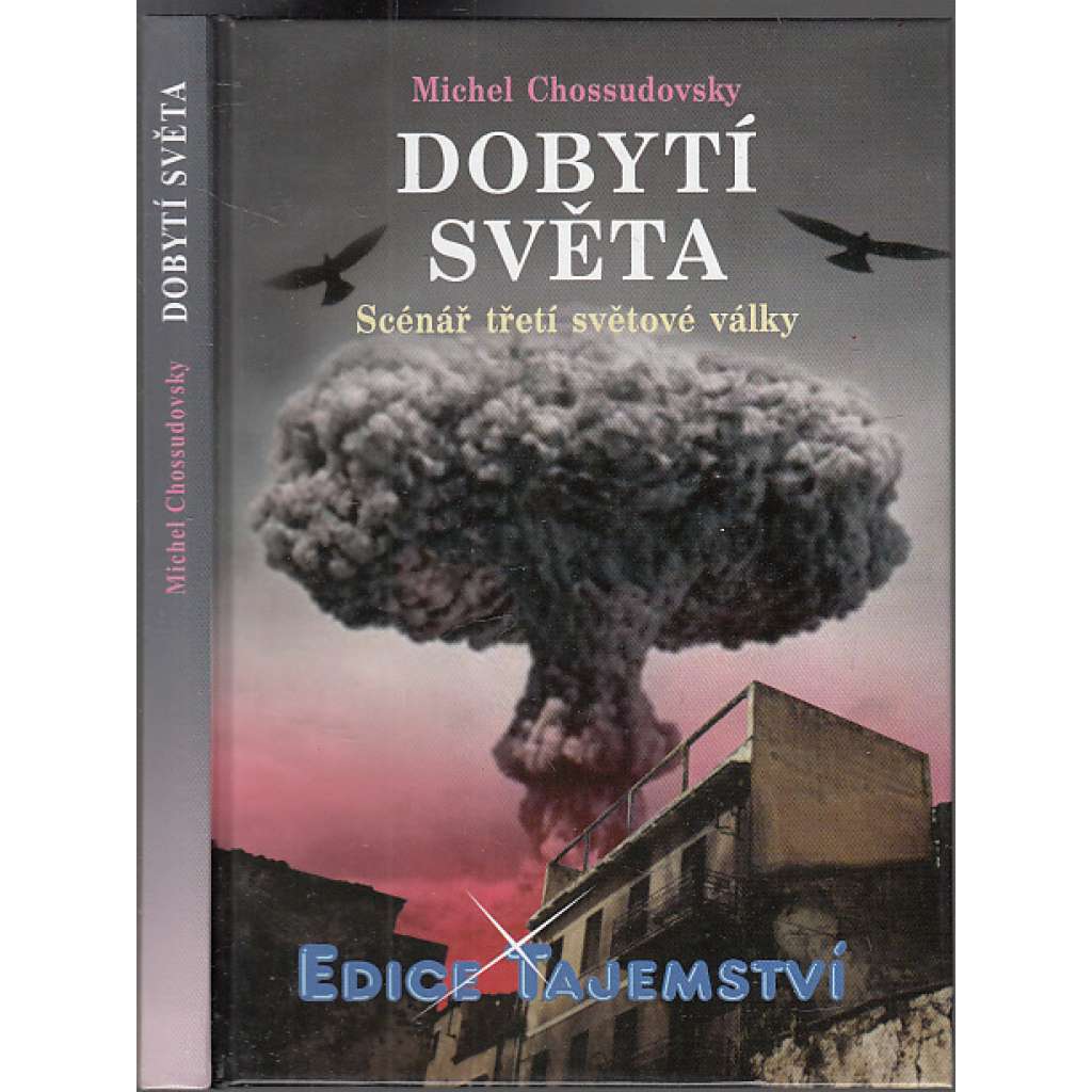 Dobytí světa - Scénář třetí světové války (Edice Tajemství)