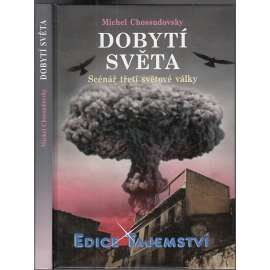Dobytí světa - Scénář třetí světové války (Edice Tajemství)