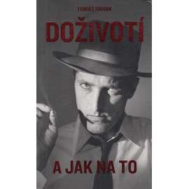 Doživotí a jak na to