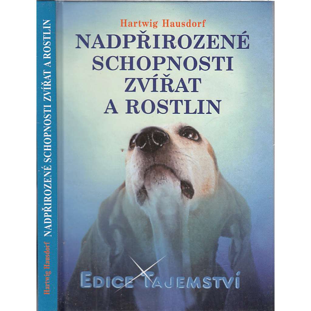 Nadpřirozené schopnosti zvířat a rostlin (Edice: Tajemství)