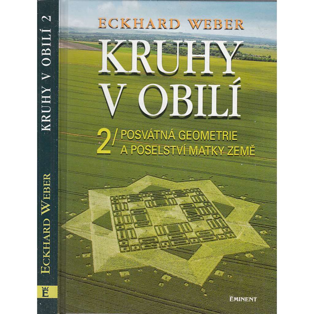 Kruhy v obilí: 2 - posvátná geometrie a poselství matky země