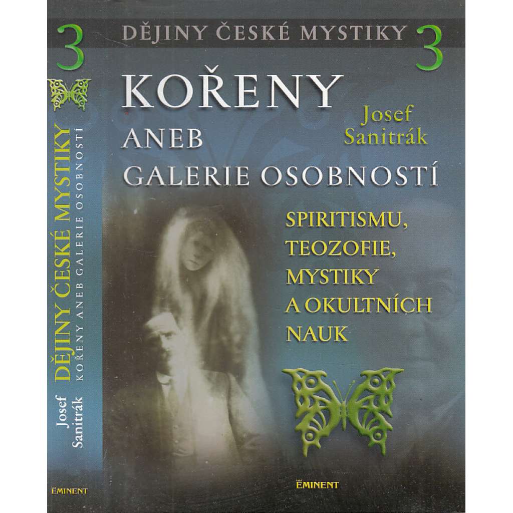 Dějiny české mystiky - Kořeny aneb galerie osobností (3. díl)