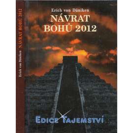 Návrat bohů 2012 (Edice Tajemství)
