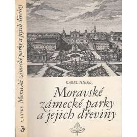 Moravské zámecké parky a jejich dřeviny