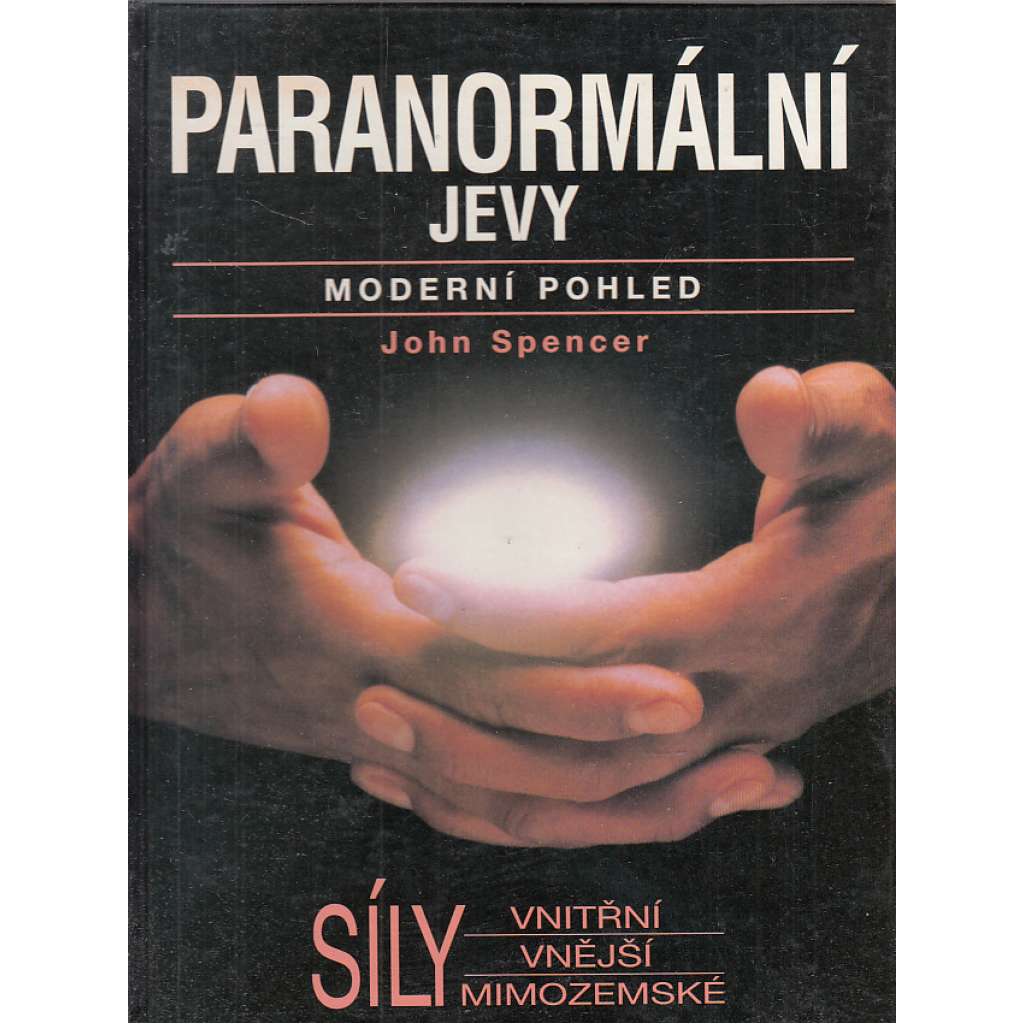Paranormální jevy. Moderní pohled