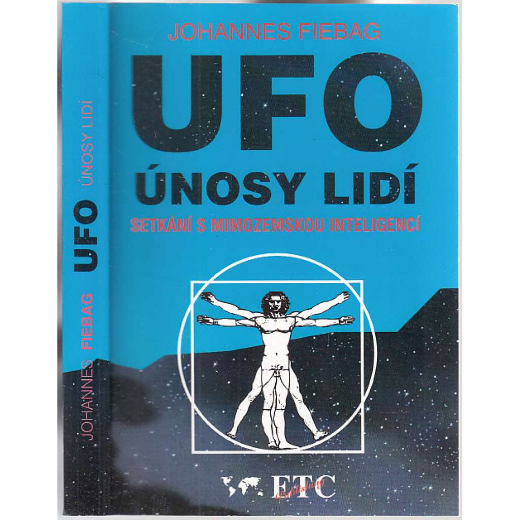 UFO - únosy lidí: setkání s mimozemskou inteligencí