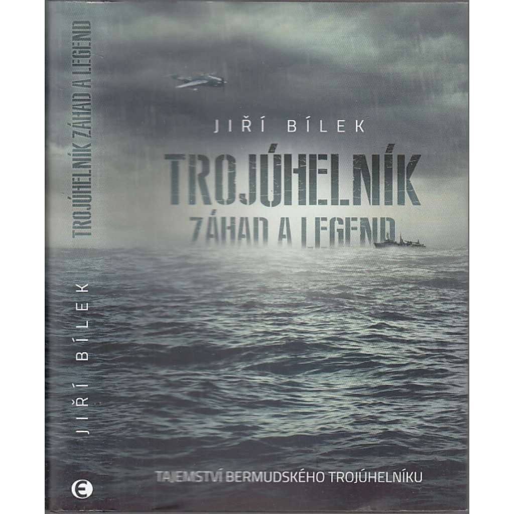 Trojúhelník záhad a legend (Bermudský trojúhelník)