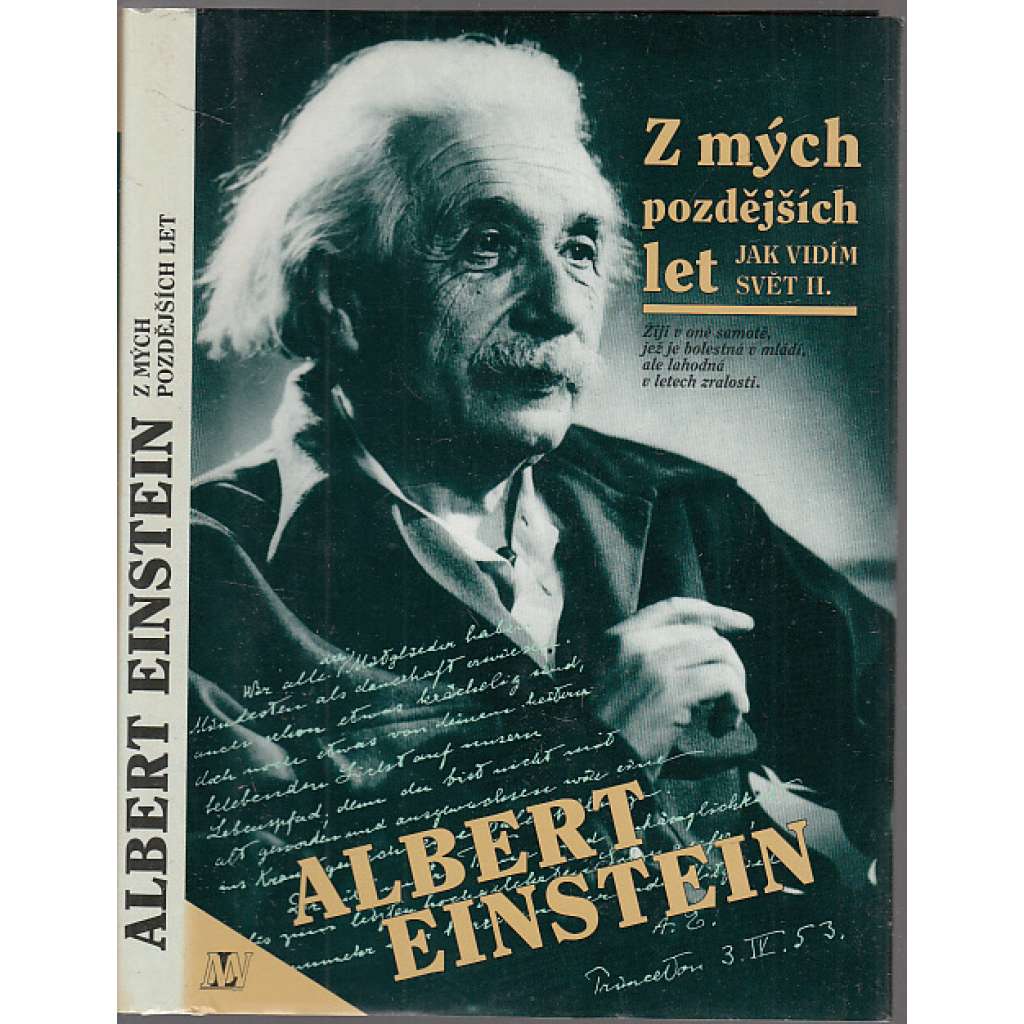 Z mých pozdějších let – Jak vidím svět II. (Albert Einstein)