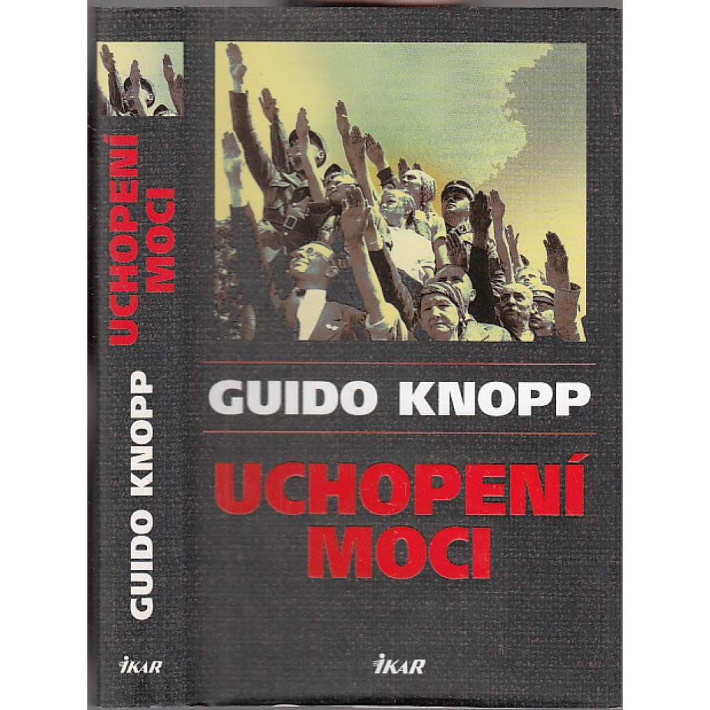 Uchopení moci [Obsah: leden 1933 - Adolf Hitler a jeho nástup k moci; nacistické Německo]