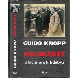 Holokaust * Zločin proti lidstvu