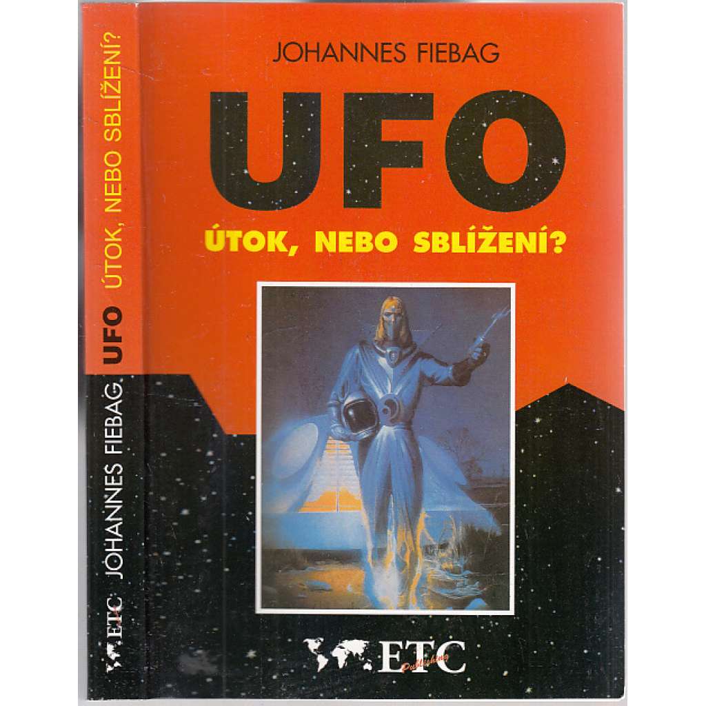 UFO: Útok, nebo sblížení?