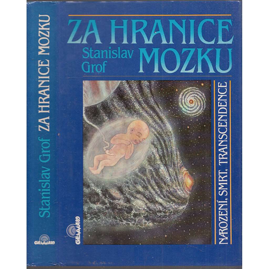 Za hranice mozku: narození, smrt, transcendence Za hranice mozku: narození, smrt, transcendence