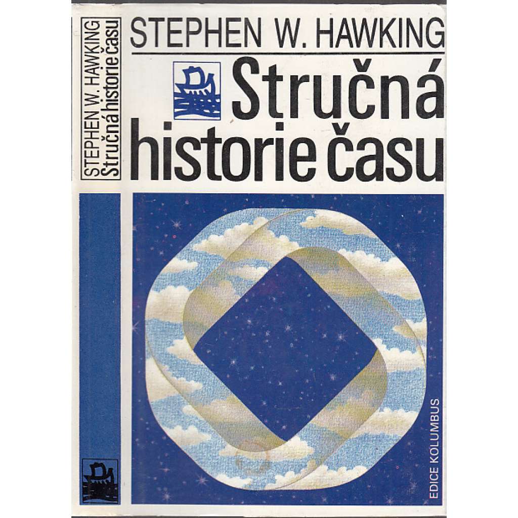 Stručná historie času. Od velkého třesku k černým dírám (velký třesk)