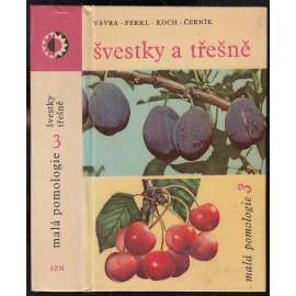Švestky a třešně (ovocné stromy)