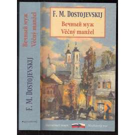Věčný manžel (Dvojjazyčné rusko-české vydání)