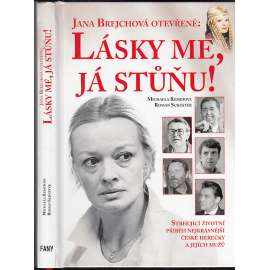 Jana Brejchová otevřeně: Lásky mé, já stůňu