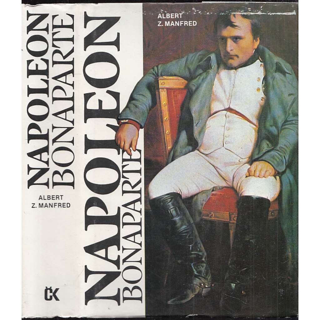 Napoleon Bonaparte (Napoleon Bonaparte, životopis, vojenství, Francie)