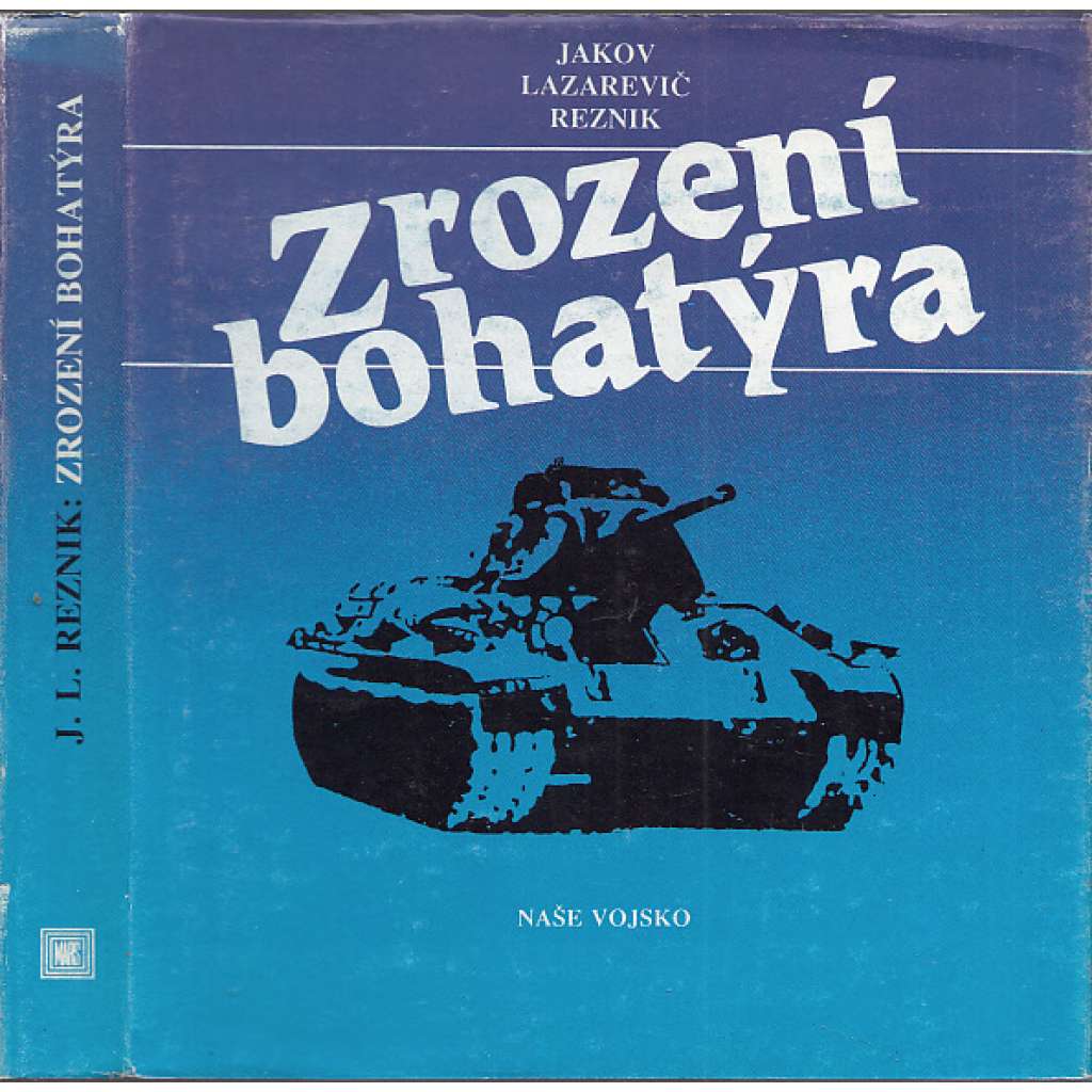 Zrození bohatýra (tank T-34)