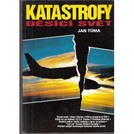 Katastrofy děsící svět