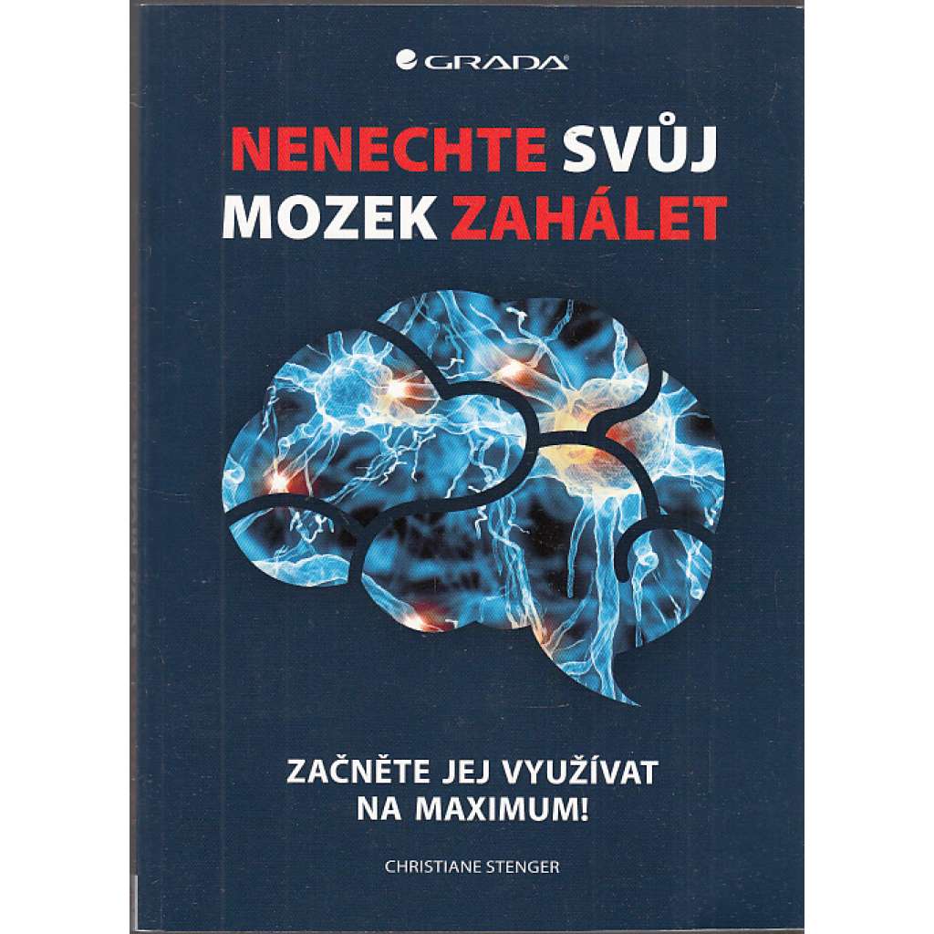 Nenechte svůj mozek zahálet