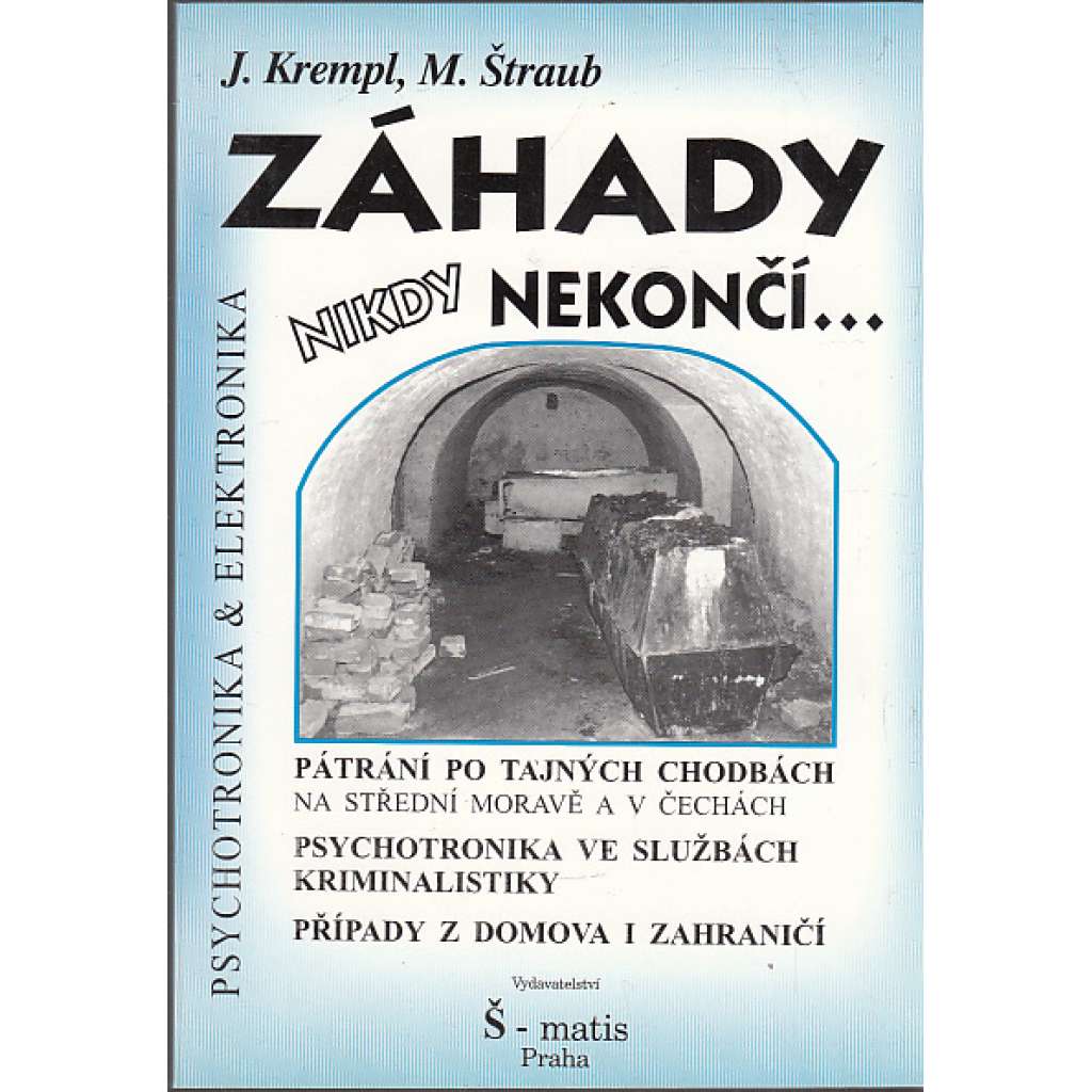 Záhady nikdy nekončí...