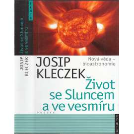 Život se Sluncem a ve vesmíru