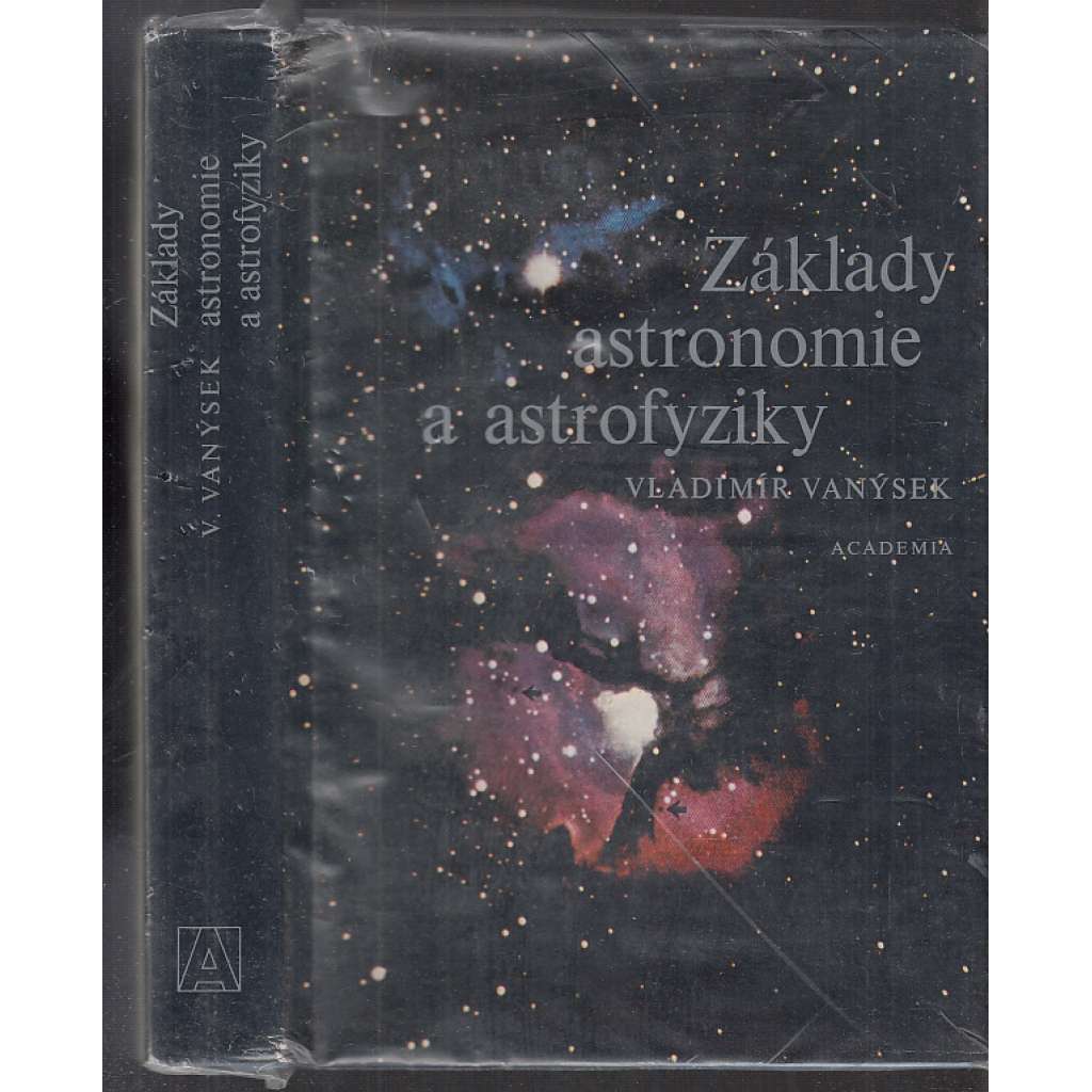 Základy astronomie a astrofyziky [Obsah: astrofyzika, hvězdy, planety, astronomie]