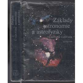 Základy astronomie a astrofyziky [Obsah: astrofyzika, hvězdy, planety, astronomie]