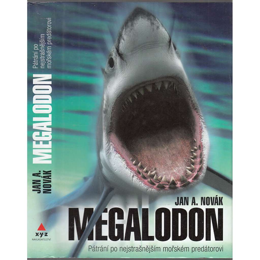 Megalodon: Pátrání po nejstrašnějším mořském predátorovi