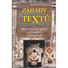 Záhady starověkých textů z celého světa. Mysteriózní spisy a poselství minulosti