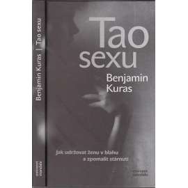 Tao sexu - Jak udržovat ženu v blahu a zpomalit stárnutí