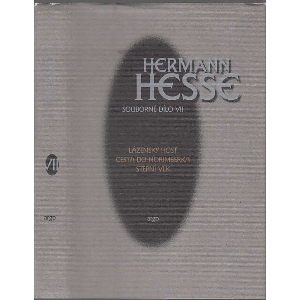 Souborné dílo VII. Lázeňský host / Cesta do Norimberka / Stepní vlk (Hermann Hesse)