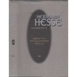 Souborné dílo VII. Lázeňský host / Cesta do Norimberka / Stepní vlk (Hermann Hesse)