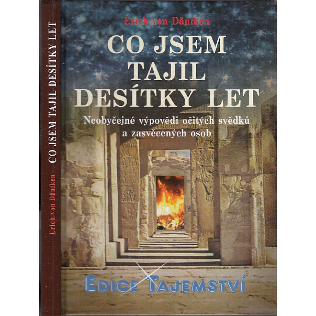 Co jsem tajil desítky let