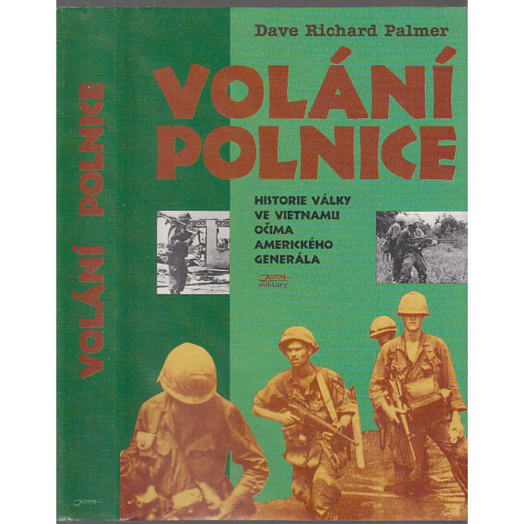 Volání polnice [Vietnam - Vietnamská válka, ve Vietnamu]