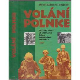 Volání polnice [Vietnam - Vietnamská válka, ve Vietnamu]