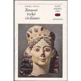Zrození řecké civilizace [antické Řecko, Mykény, Mínojská Kréta; starověk]