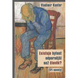 Existuje bytost odpornější než člověk?