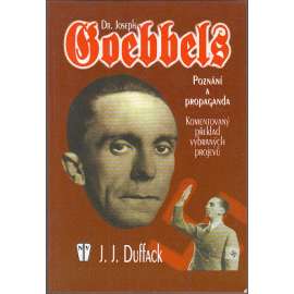 Dr. Joseph Goebbels * Poznání a propaganda