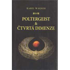 Poltergeist a čtvrtá dimenze Poltergeist a čtvrtá dimenze
