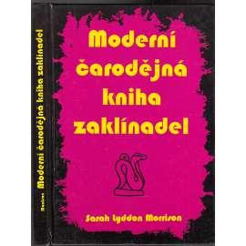 Moderní čarodějná kniha zaklínadel