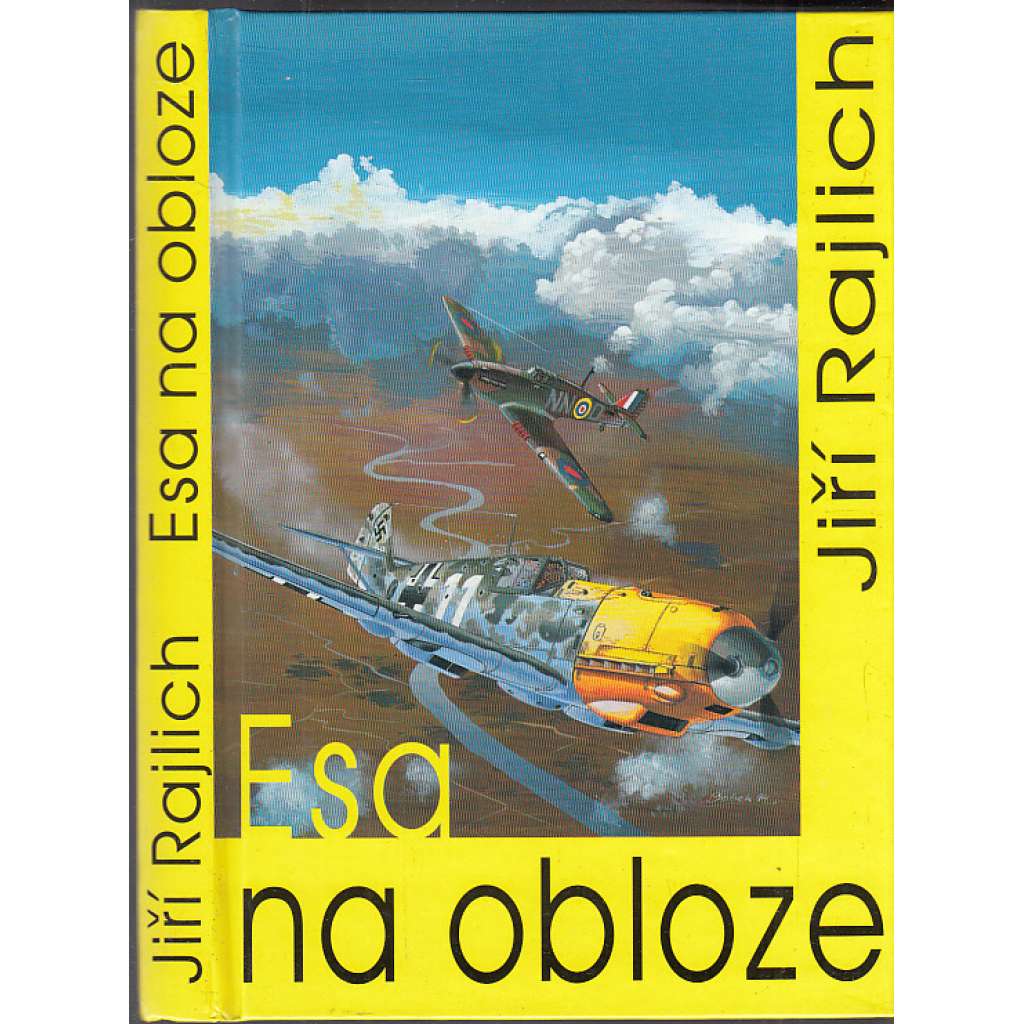 Esa na obloze. Nejúspěšnější českoslovenští stíhači ve 2. světové válce (letectví, RAF, druhá světová válka, mj. i. Kuttelwascher, Vašátko, František)