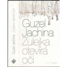 Zulejka otevírá oči Zulejka otevírá oči